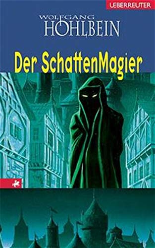 Der SchattenMagier. Illustrationen von Arndt Drechsler. Hardcover mit Schutzumschlag - Wolfgang Hohlbein