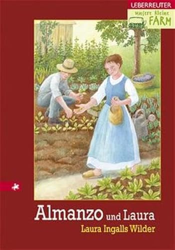 Beispielbild fr Unsere kleine Farm 8. Almanzo und Laura: BD 8 zum Verkauf von medimops
