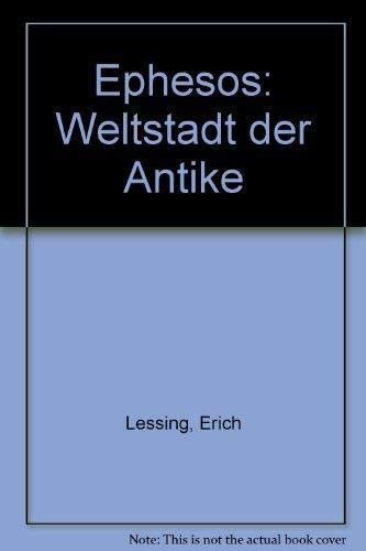 Beispielbild fr Ephesos. Weltstadt der Antike. zum Verkauf von Antiquariat Buchtip Vera Eder-Haumer