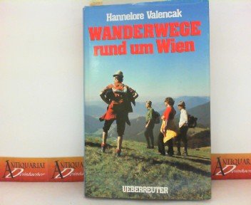 9783800031771: Wanderwege rund um Wien. - Valencak, Hannelore