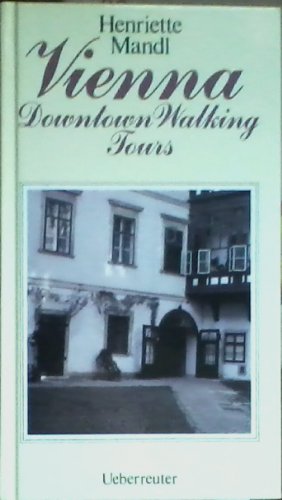 Imagen de archivo de Vienna Downtown Walking Tours a la venta por Better World Books: West