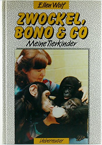 Beispielbild fr Zwockel, Bono & Co, Meine Tierkinder zum Verkauf von Schueling Buchkurier