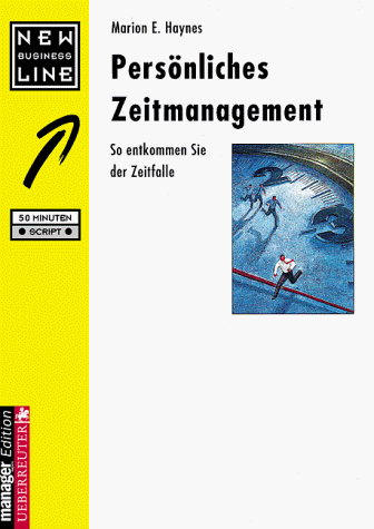 Beispielbild fr Persnliches Zeitmanagement. So entkommen Sie der Zeitfalle zum Verkauf von Paderbuch e.Kfm. Inh. Ralf R. Eichmann