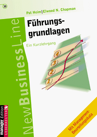 Stock image for Fhrungsgrundlagen. Ein Entwicklungsprogramm fr erfolgreiches Management for sale by medimops