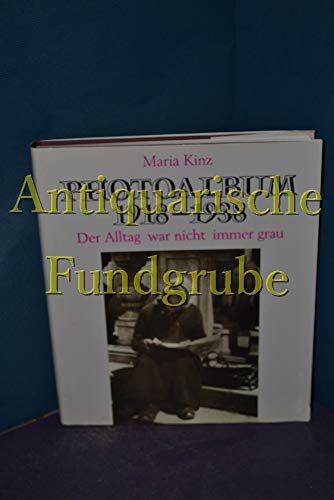 Photoalbum 1918 - 1938. Der Alltag war nicht immer grau.