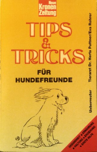 Beispielbild fr Tips & Tricks fr Hundefreunde zum Verkauf von medimops