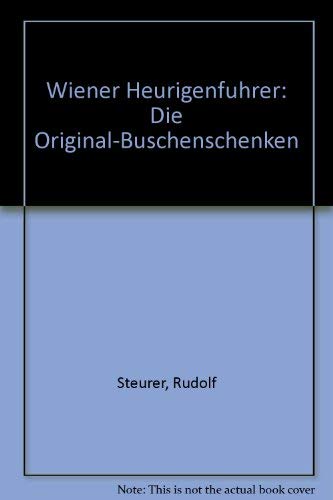 9783800036080: Wiener Heurigenfhrer. Die Original-Buschenschenken