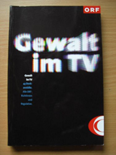 Beispielbild fr Gewalt im TV. zum Verkauf von Leserstrahl  (Preise inkl. MwSt.)