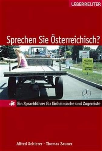 Imagen de archivo de Sprechen Sie  sterreichisch? Ein Sprachführer für Einheimische und Zugereiste. a la venta por ThriftBooks-Atlanta