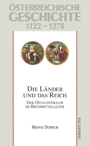 Beispielbild fr sterreichische Geschichte: Die Lnder und das Reich 1122-1278 -Language: german zum Verkauf von GreatBookPrices