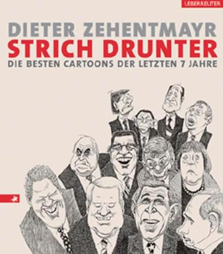 9783800039852: Strich drunter. Die besten Cartoons der letzten 7 Jahre;