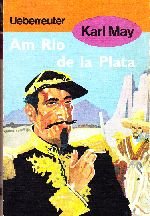 Stock image for (May, Karl): Karl May Taschenbcher, Bd.12, Am Rio de la Plata for sale by Versandantiquariat Felix Mcke