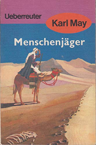 (May, Karl): Karl May Taschenbücher, Bd.16, Menschenjäger