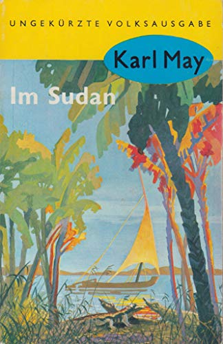 Beispielbild fr Im Sudan zum Verkauf von Eulennest Verlag e.K.