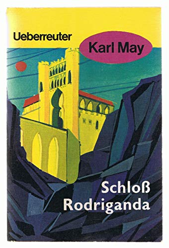 Imagen de archivo de Schlo  Rodriganda (Karl May Taschenbücher, Bd. 51) a la venta por ThriftBooks-Dallas