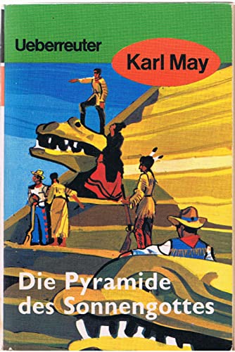 9783800040520: Die Pyramide des Sonnengottes