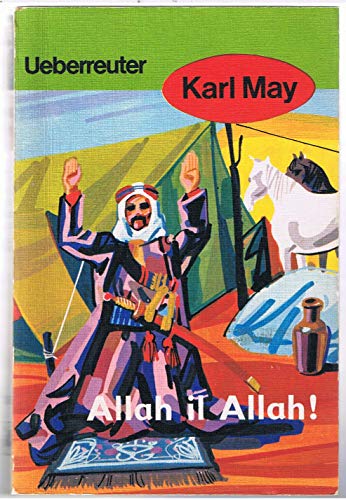 (May, Karl): Karl May Taschenbücher, Bd.60, Allah il Allah - Karl May