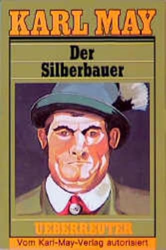 Beispielbild fr (May, Karl): Karl May Taschenb�cher, Bd.67, Der Silberbauer zum Verkauf von Wonder Book