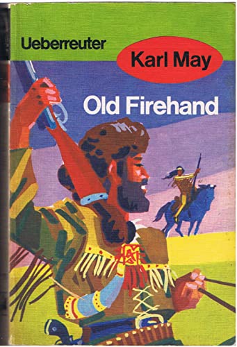 9783800040711: Old Firehand.