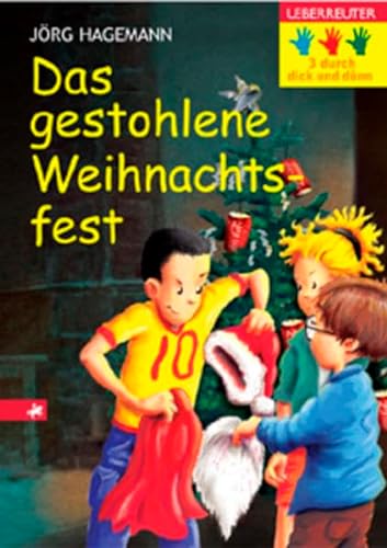 Stock image for Drei durch dick und dnn 09. Das gestohlene Weihnachtsfest for sale by medimops