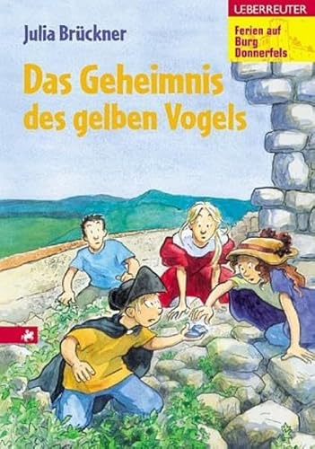 Beispielbild fr Ferien auf Burg Donnerfels 06. Das Geheimnis des gelben Vogels zum Verkauf von medimops