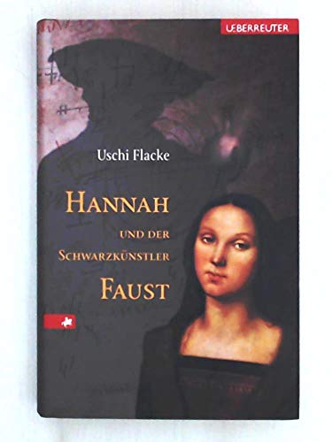 9783800051021: Hannah und der Schwarzknstler Faust.