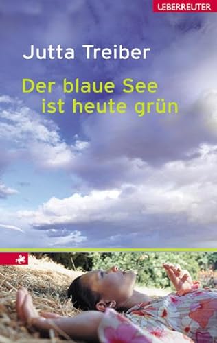 Stock image for Der blaue See ist heute grn for sale by medimops