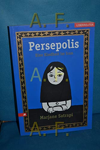 Persepolis - Eine Kindheit im Iran: Eine Kindheit im Iran. Nominiert für den Max-und-Moritz-Preis, Kategorie Beste deutschsprachige Comic-Publikation, . 2004. Ausgezeichnet als Comic des Jahres 2004 - Satrapi, Marjane