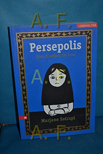 Persépolis by Marjane Satrapi Persépolis by Marjane Satrapi