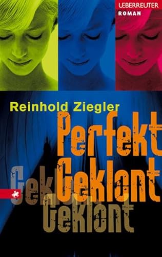 9783800051533: Perfekt Geklont