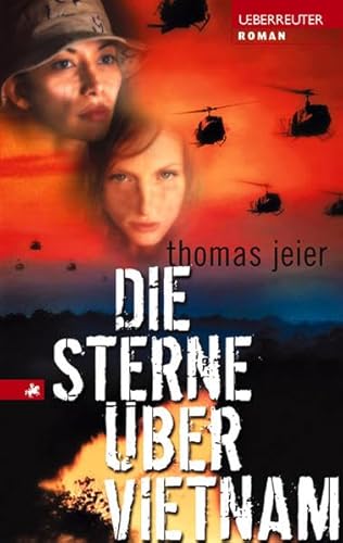 Die Sterne über Vietnam - Jeier, Thomas