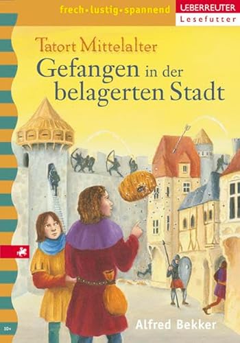 Stock image for Gefangen in der belagerten Stadt: Tatort Mittelalter Band 4 for sale by medimops