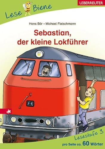 9783800054251: Sebastian, der kleine Lokfhrer: Spannende Geschichten. Lesestufe 3