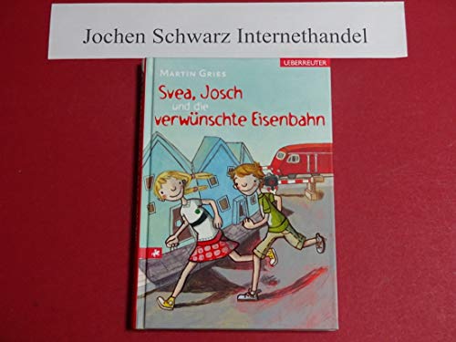 Beispielbild fr Svea, Josch und die verwnschte Eisenbahn zum Verkauf von medimops