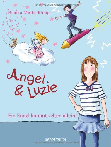 Beispielbild fr Ein Engel kommt selten allein: Angel & Luzie zum Verkauf von Modernes Antiquariat - bodo e.V.