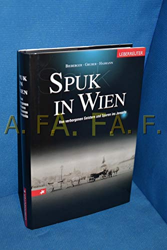 Beispielbild fr Spuk in Wien: Von verborgenen Geistern und Spuren ins Jenseits zum Verkauf von medimops