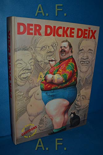 Der Dicke Deix - Arbeiten von 1998 bis 2004