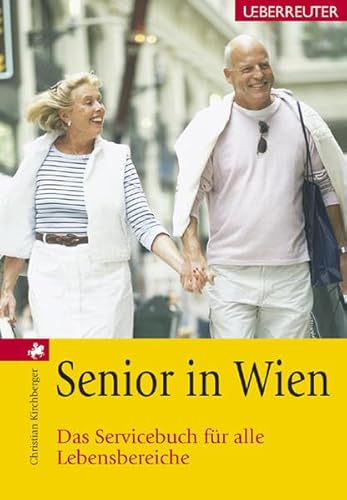 Beispielbild fr Senior in Wien : das Servicebuch fr alle Lebensbereiche. zum Verkauf von NEPO UG