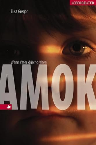 9783800070985: Amok