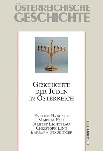 Österreichische Geschichte. Ergänzungsband. Geschichte der Juden in Österreich