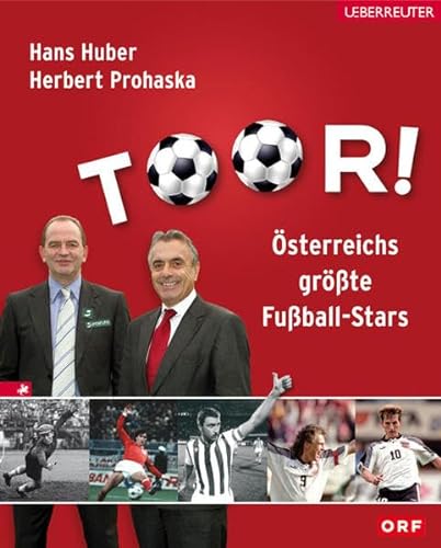 9783800073313: Tor!: sterreichs grte Fuball-Stars