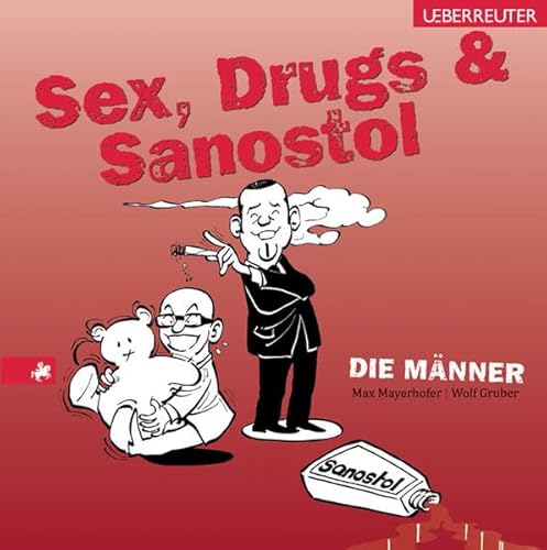 9783800074105: Sex, Drugs & Sanostol