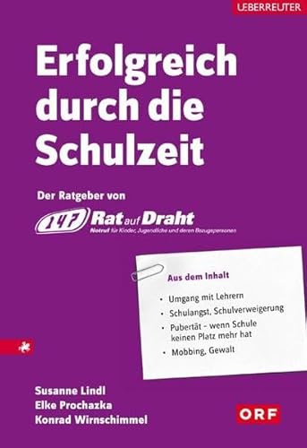 Stock image for Erfolgreich durch die Schulzeit: mit den Tipps von "Rat auf Draht" for sale by medimops