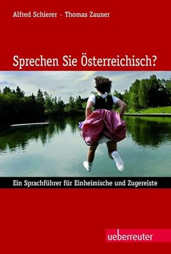 9783800075799: Sprechen Sie sterreichisch?: Ein Sprachfhrer fr Einheimische und Zugereiste.