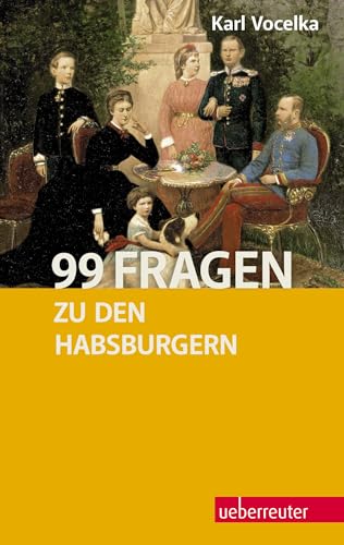 Imagen de archivo de 99 Fragen zu den Habsburgern a la venta por medimops