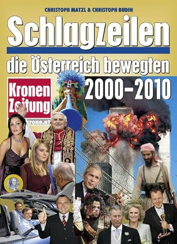 Beispielbild fr Schlagzeilen, die sterreich bewegten 2000-2010 zum Verkauf von medimops