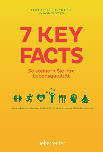 Beispielbild fr 7 Key Facts: So steigern Sie ihre Lebensqualitt zum Verkauf von Ammareal