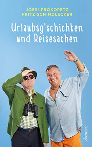 Beispielbild fr Urlaubsg'schichten und Reisesachen zum Verkauf von medimops