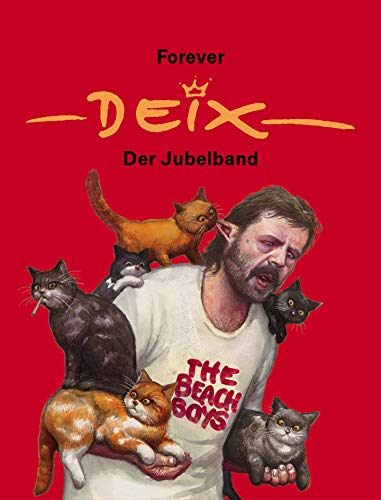 Forever Deix - der Jubelband - Manfred Deix