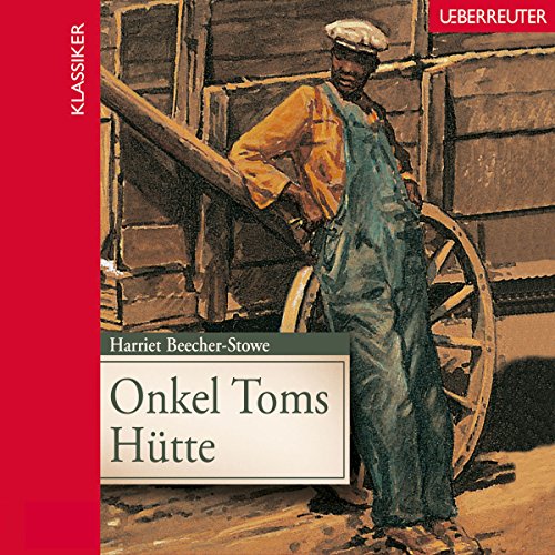 CD - Onkel Toms Hütte - Harriet Beecher-Stowe